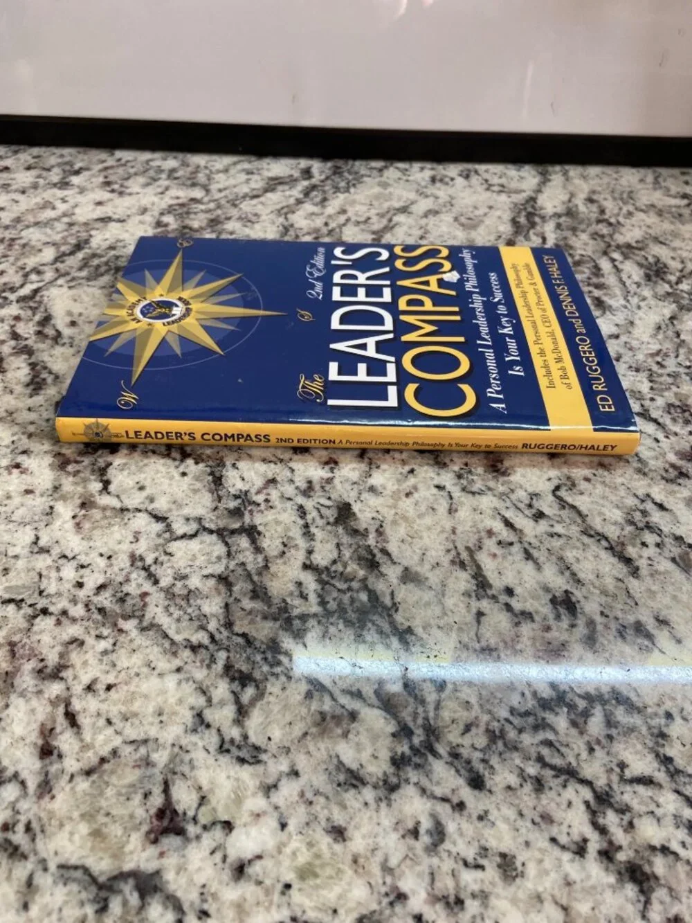 The Leader's Compass Ed Ruggero Dennis Haley 2nd Ed 2005 Leadership Hardcover
